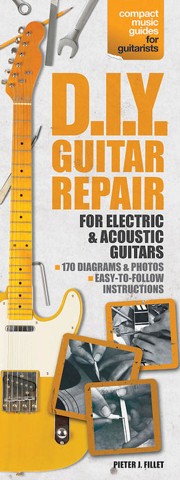 D.I.Y. GUITAR REPAIR Compact Reference Library